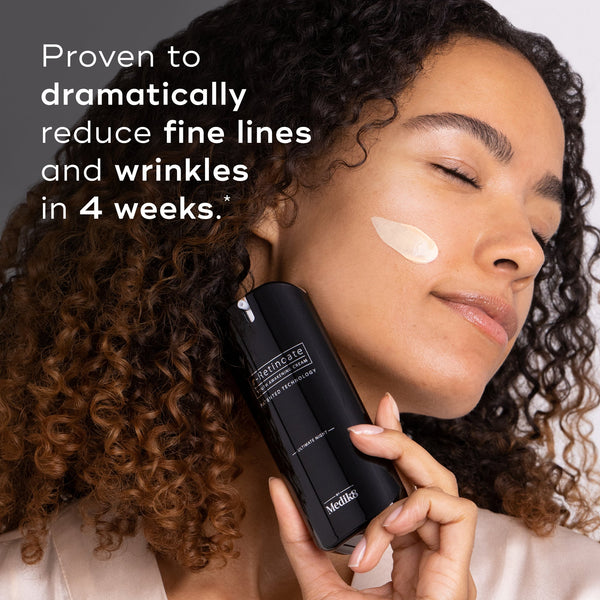proven to dramatically reduce fine lines and wrinkles in 4 weeks