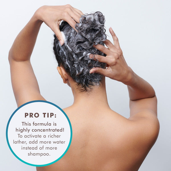 pro tip: this formula is highly conventrated. to activate a richer lather, add more water instead of more shampoo