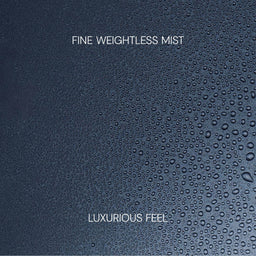 Textured dark blue surface with water droplets and text 'FINE WEIGHTLESS MIST' and 'LUXURIOUS FEEL'.
