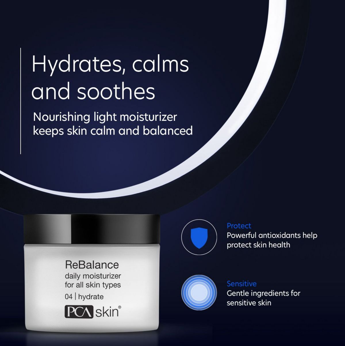 hydrates, calms and soothes
